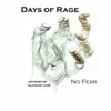 Days of Rage - No Fear